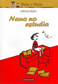 Nano no estudia