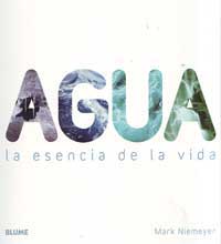 Agua : la esencia de la vida