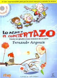 Lo mejor del conciertazo : cuando las grandes piezas musicales son un cuento