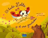 El hada Lolita y el oso gruñón