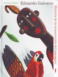 Historia de la resurrección del papagayo