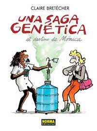 Una saga genética : el destino de Mónica