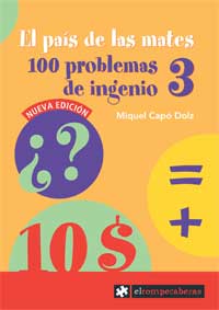 El país de las mates : 100 problemas de ingenio, 3
