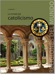 La mirada del catolicismo