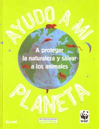 Ayudo a mi planeta a proteger la naturaleza y salvar a los animales
