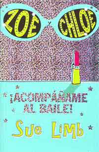 Zoe y Chloe ¡Acompáñame al baile!