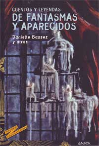 Cuentos y leyendas de fantasmas y aparecidos