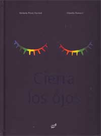 Cierra los ojos