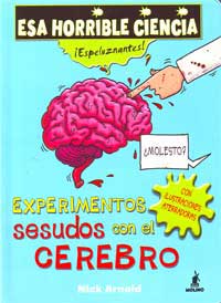 Experimentos sesudos con el cerebro