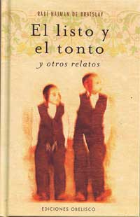 El listo y el tonto : y otros relatos