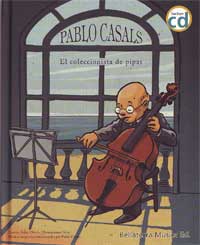 Pablo Casals : el coleccionista de pipas