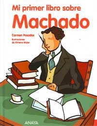 Mi primer libro sobre Machado