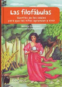 Las filofábulas : cuentos de los sabios para que los niños aprendan a vivir