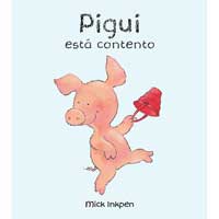 Pigui está contento