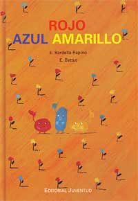 Rojo, azul, amarillo : cómo aparecieron los colores