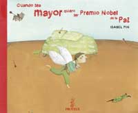 Cuando sea mayor quiero ser Premio Nobel de la Paz