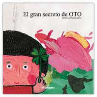 El gran secreto de Oto