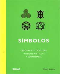 Símbolos : descifrar y localizar motivos místicos y espirituales
