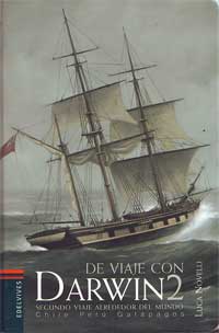De viaje con Darwin 2 : segundo viaje alrededor del mundo. Chile, Perú, Galápagos