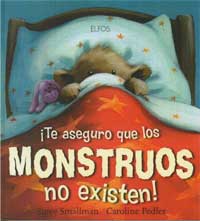 ¡Te aseguro que los monstruos no existen!