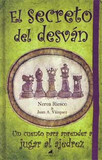El secreto del desván (un cuento para aprender a jugar al ajedrez)