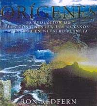 Orígenes : la evolución de los continentes, los océanos y la vida en nuestro planeta