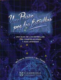 Un paseo por las estrellas : una guía de las estrellas, las constelaciones y sus leyendas