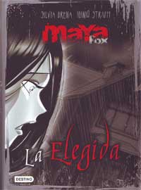 Maya Fox. La elegida