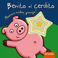 Benito el cerdito ¡Buenas noches granja!