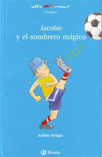 Jacobo y el sombrero mágico