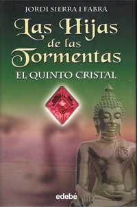 Las hijas de las tormentas 3. El quinto cristal