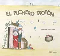 El puchero trotón