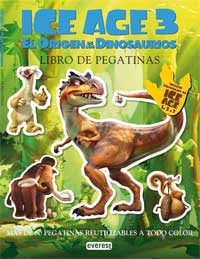 ICE AGE 3. El origen de los dinosaurios. Libro de pegatinas
