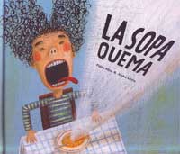 La sopa quema