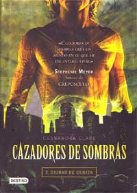 Cazadores de sombras 2. Ciudad de ceniza