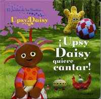 ¡Upsy Daisy quiere cantar!