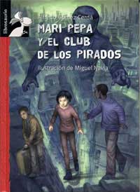 Mari Pepa y el Club de los Pirados