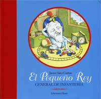 El Pequeño Rey : general de infantería