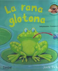 La rana glotona