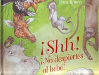 ¡Shh! ¡No despiertes al bebé!