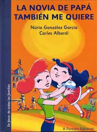 La novia de papá también me quiere