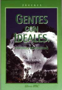 Gentes con ideales : historias montañeras