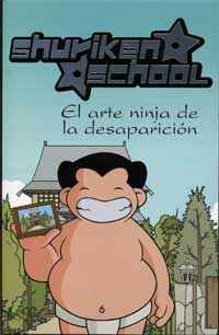 Shuriken scholl : el arte ninja de la desaparición