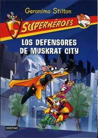 Los defensores de Muskrat City