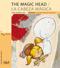 The magic head = La cabeza mágica