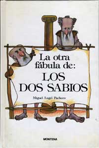 La otra fábula de : los dos sabios