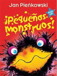 ¡Pequeños monstruos!