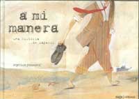 A mi manera : una historia de zapatos
