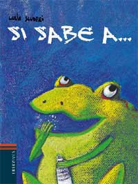 Si sabe a...