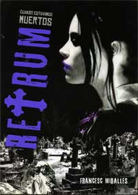 Retrum : cuando estuvimos muertos